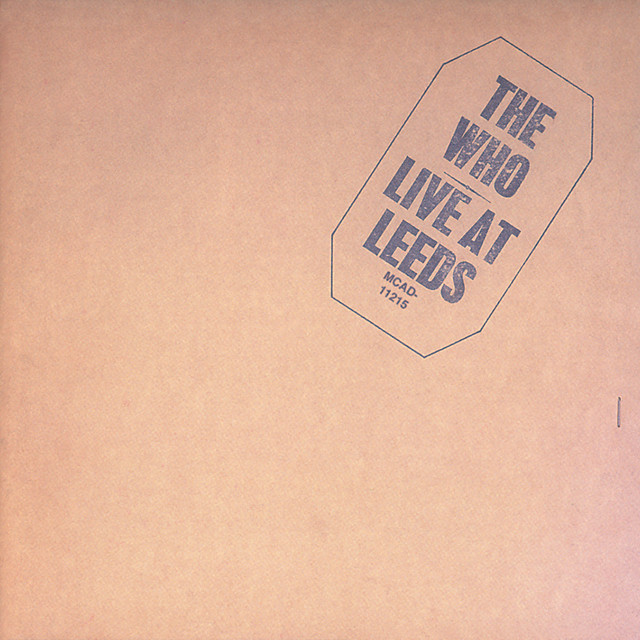 The Who - Live At Leeds (1970)