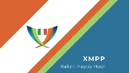 XMPP Italian happy hour - maggio 2023 - Live