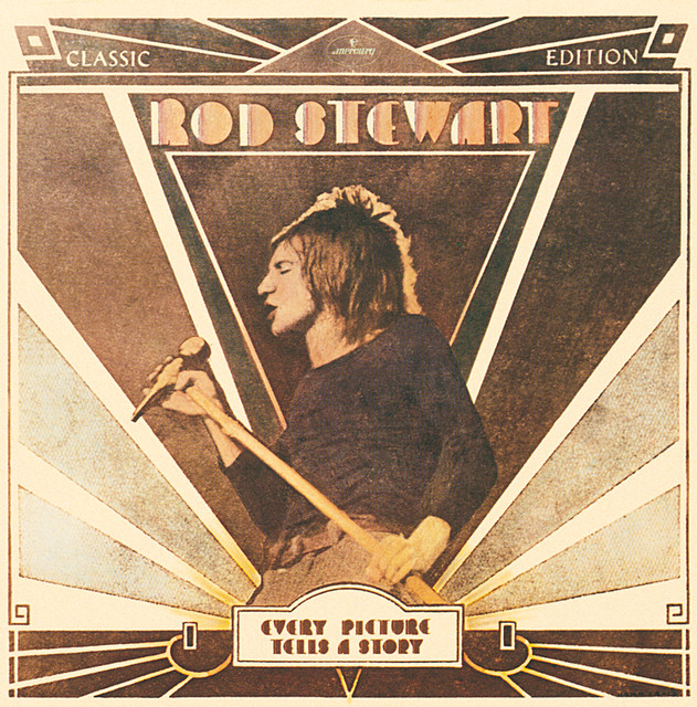 Rod Stewart - Every Picture Tells A Story (1971)