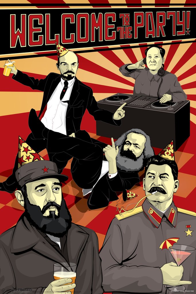 meme of Lenin, Castro, Stalin in party hats with a drink in their hand, Mao on the turntables, Marx breakdancing, with Welcome to the Party! as a title in an awful faux-Cyrillic typeface