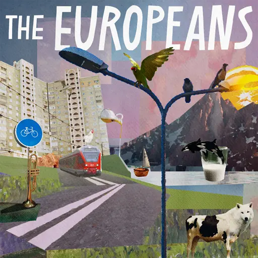 The Europeans | Weekly podcasts about European politics and culture