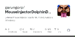 GitHub - garungorp/MouseInjectorDolphinDuck: External Mouse Injector App for Multiple Emulators (Windows)