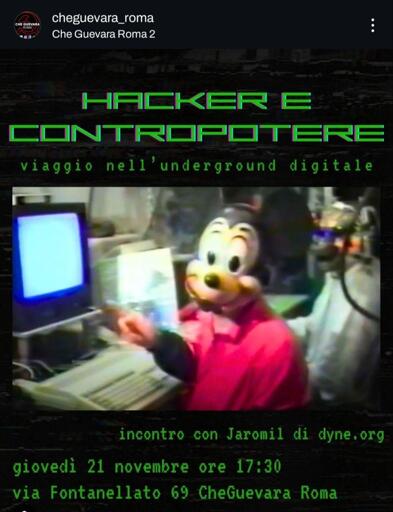 La locandina dell'evento: un hacker con la maschera di Topolino saluta chi lo riprende mentre si trova davanti al computer